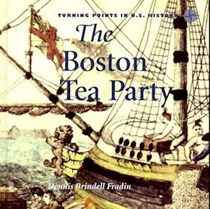 The Boston Tea Party