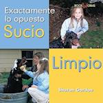 Sucio, Limpio (Dirty, Clean)