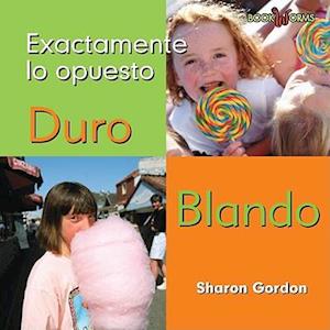 Duro, Blando (Hard, Soft)