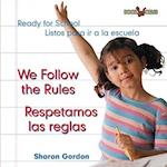 Respetamos Las Reglas / We Follow the Rules