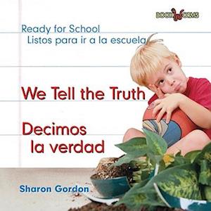 We Tell the Truth/Decimos La Verdad