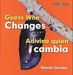 Adivina Quién Cambia / Guess Who Changes