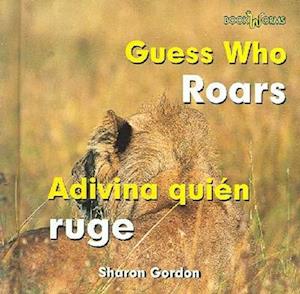 Adivina Quién Ruge / Guess Who Roars