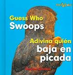 Adivina Quién Baja En Picada / Guess Who Swoops