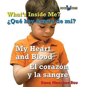 El Corazón Y La Sangre / My Heart and Blood