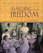 Marching Toward Freedom