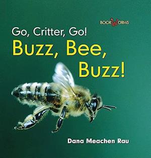 Buzz, Bee, Buzz!