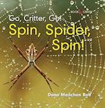 Spin, Spider, Spin!