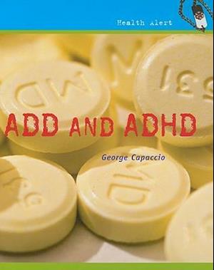 ADD and ADHD