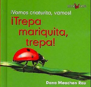 Trepa Mariquita, Trepa!