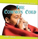 The Common Cold the Common Cold