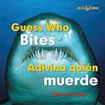 Guess Who Bites/Adivina Quien Muerde