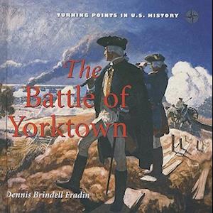 The Battle of Yorktown