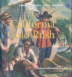 The California Gold Rush