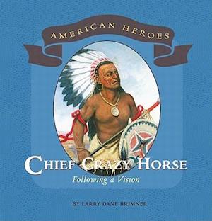 Chief Crazy Horse