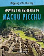 Solving the Mysteries of Machu Picchu