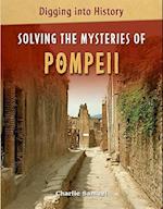 Solving the Mysteries of Pompeii