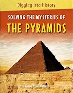 Solving the Mysteries of the Pyramids