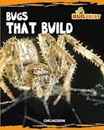 Bugs That Build