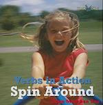 Spin Around