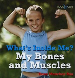 My Bones and Muscles