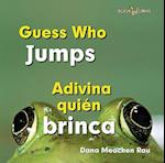 Guess Who Jumps/Adivina Quien Brinca