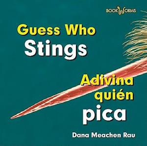 Guess Who Stings/Adivina Quien Pica