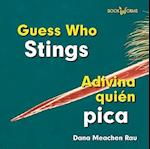 Guess Who Stings/Adivina Quien Pica