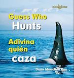 Adivina Quien Caza / Guess Who Hunts