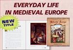 Everyday Life in Medieval Europe