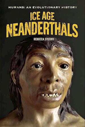 Ice Age Neanderthals