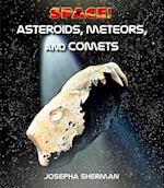 Asteroids, Meteors, and Comets
