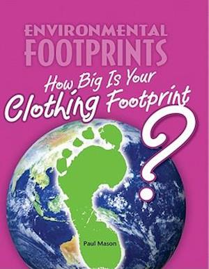 How Big Is Your Clothing Footprint?