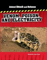 Venom, Poison, and Electricity
