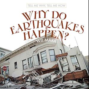 Why Do Earthquakes Happen?