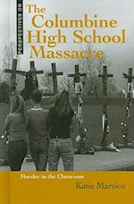 The Columbine High School Massacre