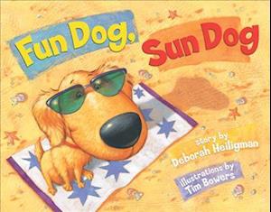 Fun Dog, Sun Dog