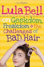 Lula Bell on Geekdom, Freakdom & the Challenges of Bad Hair