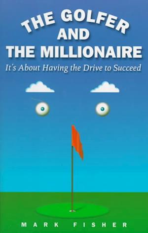 The Golfer and the Millionaire