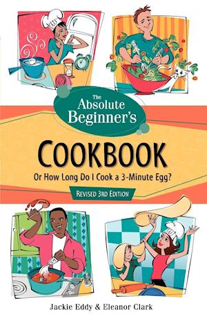 The Absolute Beginner's Cookbook, Revised 3rd Edition