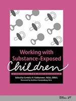 Working with Substance Exposed Children