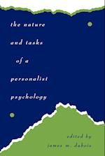 The Nature and Tasks of a Personalist Psychology