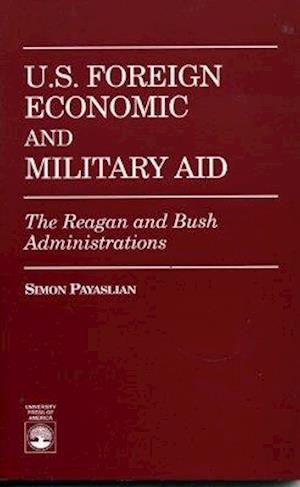 U.S. Foreign Economic and Military Aid