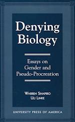 Denying Biology