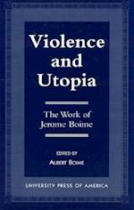 Violence and Utopia