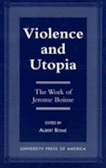 Violence and Utopia