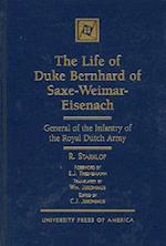 The Life of Duke Bernhard of Saxe-Weimar-Eisenach