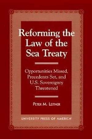 Reforming the Law of the Sea Treaty