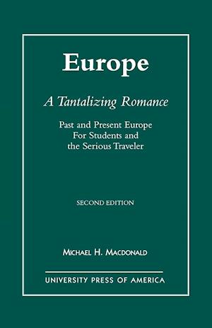 Europe, A Tantalizing Romance