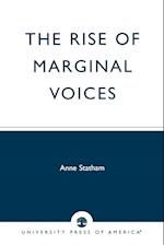 The Rise of Marginal Voices